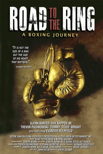 Road to the Ring: A Boxing Journey (2011)